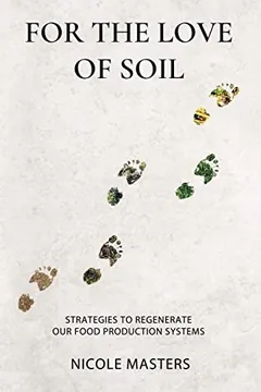 Cover of For the Love of Soil