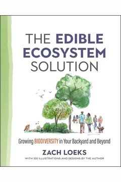 Cover of The Edible Ecosystem Solution