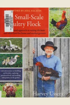 Cover of The Small-Scale Poultry Flock