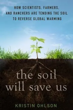Cover of The Soil Will Save Us